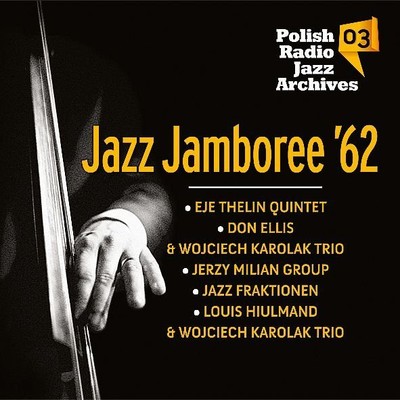 Jazz Jamboree '62 Polish Radio Jazz Archives. Volume 3 - CD