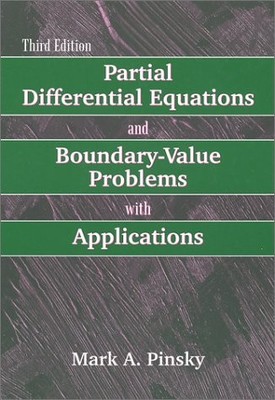 Partial Differential Equations and Boundary Value Problems With Applications