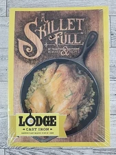 A Skillet Full of Traditional Southern Memories & Recipe-Lodge Recipes New