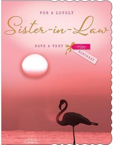 Sister In Law Birthday Card. 19x13cm