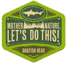 Dogfish Head Let's Do This! Beer Coaster Milton DE
