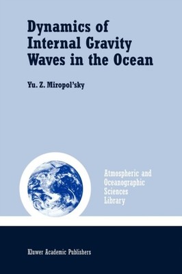 Miropol'sky - Dynamics of Internal Gravity Waves in the Ocean - New pa - X555z