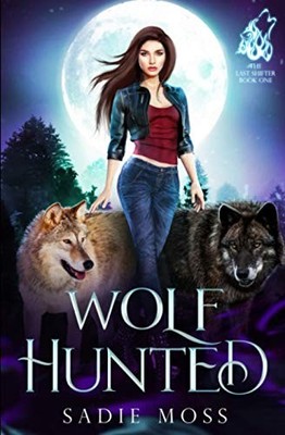 Wolf Hunted A Reverse Harem Pa - VERY GOOD