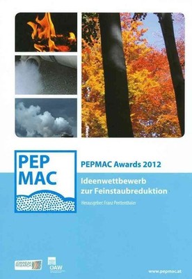 Pepmac Awards 2012: Ideenwettbewerb Zur Feinstaubreduktion by Franz Prettenthale