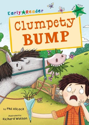 Clumpety Bump: (Green Early Reader) von Phil Allcock (Englisch) Taschenbuch