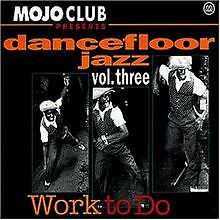 Mojo Club Vol. 3 (Work To Do) von Various | CD | Zustand gut - Bild 1 von 1