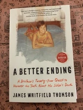 A Better Ending: A Brother's Twenty-Year Quest to Uncover the Truth (softcover)
