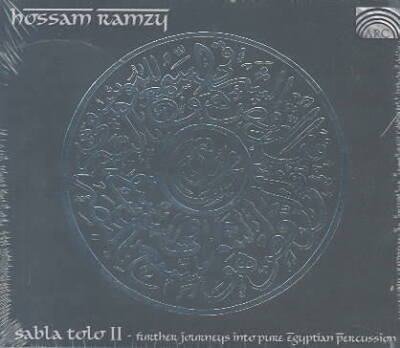 (CD)Sabla Tolo 2: Further Journeys Into Pure Egyptian／Hossam Ramzy HOSSAM RAMZY SABLA TOLO, VOL. 2: FURTHER JOURNEYS INTO PURE