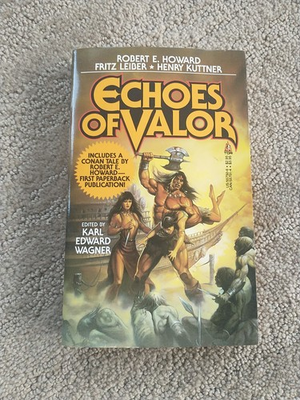 #ad ECHOES OF VALOR edited by Karl Edward Wagner. 1st printing 1987. Very Nice $22.00
