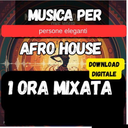 1 ora di Musica Mixata per feste e locali AFRO HOUSE download digitale prezzo ebay