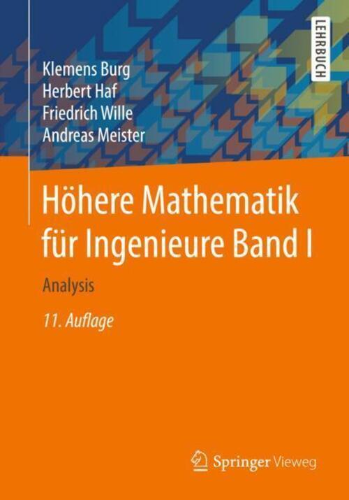 Thumbnail - Höhere Mathematik Für Ingenieure Band I | Analysis | Klemens Burg (u.