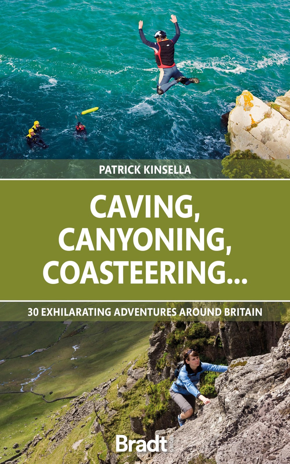 Caving, Canyoning, Coasteering… - Patrick Kinsella - Paperback - New