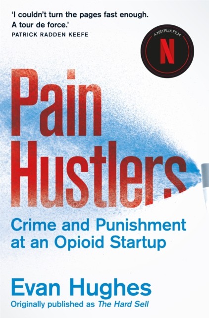 Pain Hustlers by Evan Hughes NEW Free UK Delivery - Image 2