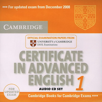 Cambridge CERTIFICATE IN ADVANCED ENGLISH 1 Audio CD SET CAE @ NEW SEALED