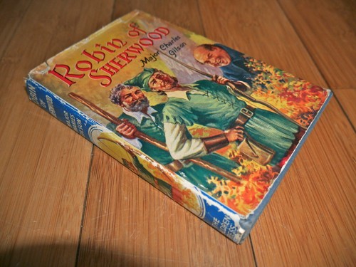 ROBIN OF SHERWOOD MAJOR CHARLES GILSON THE CHILDREN'S PRESS HARDBACK BOOK 1946 - Picture 2 of 5