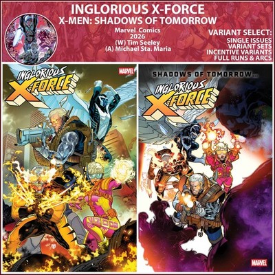 Inglorious X-Force (2026) #1 2 Marvel Comics X-Men COVER SELECT