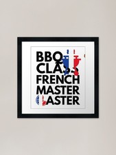 Barbeque Class French Master Baster Framed Wall Art Poster Canvas Print Picture