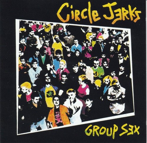 GEBRAUCHT: Circle Jerks - Gruppensex (CD, Album, Enh, RM, RP) - Grading in Beschreibung