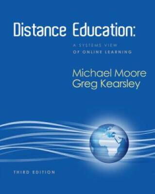 Distance Education: A Systems View of Online Learning (What's New in Edu - GOOD