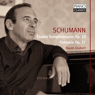 NAUM GRUBERT - ETUDES SINFONIE OP.13/FANTASIE OP.17  CD NEU SCHUMANN,ROBERT