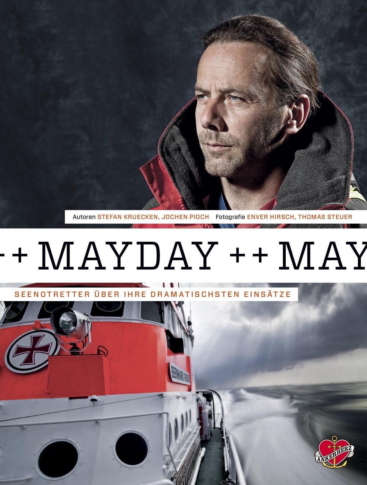 Mayday Seenotretter Über Ihre Dramatischsten Einsätze Stefan Kruecken