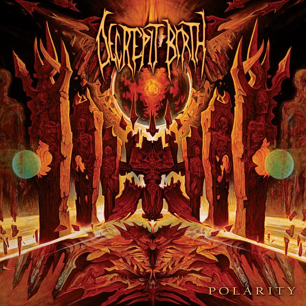 Decrepit Birth Polarity (CD)