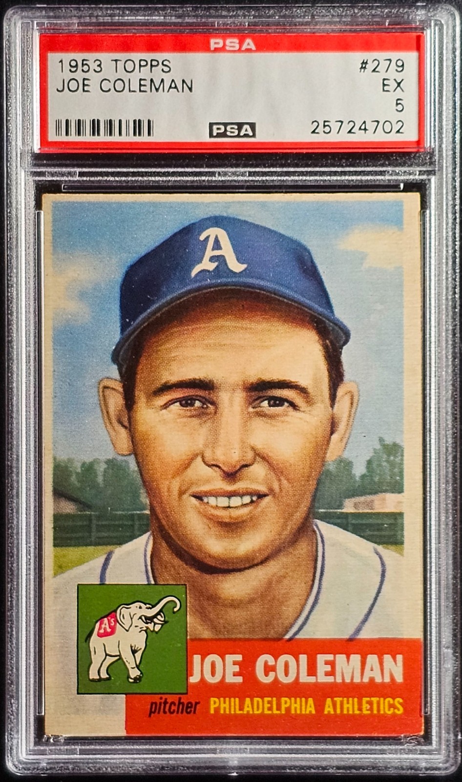 1953 TOPPS #279 JOE COLEMAN, PSA GRADED 5 EX, CERT #25724702