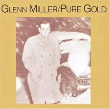Glenn Miller – Pure Gold Audio CD (1988)