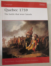 Quebec 1759 : The Battle That Won Canada by Stuart Reid - Osprey Campaign 121