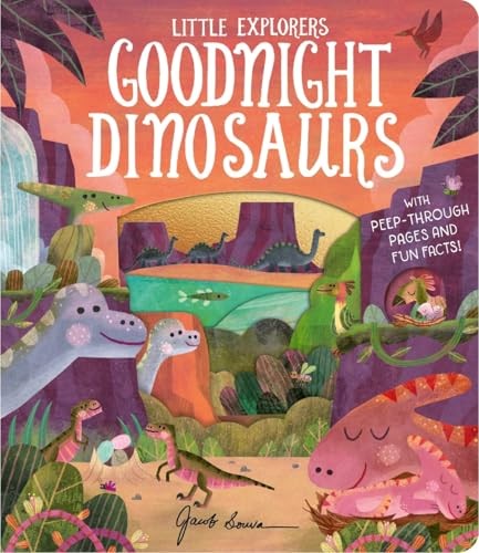 Goodnight Dinosaurs (Little Explorers) [Board book] Littleboy, Molly and Souva, - Image 6