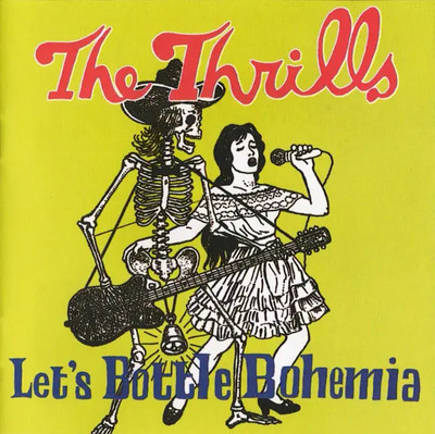 CD The Thrills Lets Bottle Bohemia NEW OVP Virgin