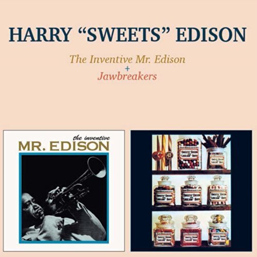Harry Sweets Edison - The Inventive Mr. Edison (+ Jawbreakers)