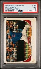 Marketplace image: 2011 Bowman Chrome Matt Garza Superfractor 1/1 #168 PSA 7 Cubs