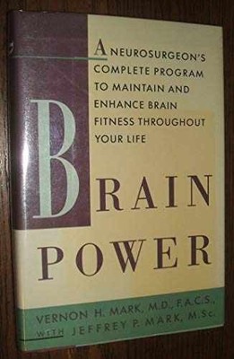 Brain Power: A Neurosurgeon's - Hardcover, by Mark Vernon; Mark - Very Good s