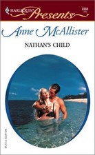 NATHAN'S CHILD (MODERN DAY KNIGHTS) By Anne Mcallister **Mint Condition**