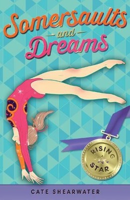 Somersaults and Dreams: Rising Star by Bruton, Catherine 1405268794