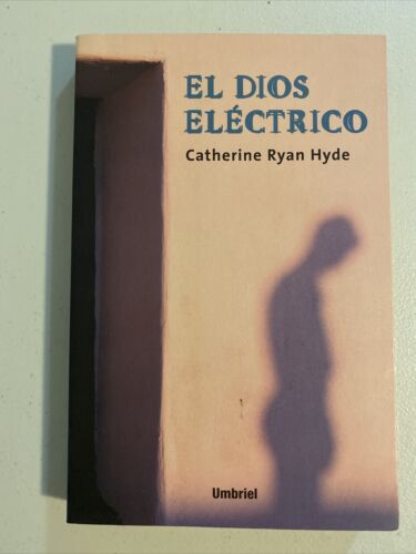 El Dios Electrico por Catherine Ryan Hyde - Picture 1 of 8