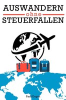 Paul Dupin | Auswandern Ohne Steuerfallen | Taschenbuch | Deutsch (2024) | De