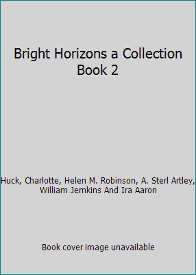 Bright Horizons a Collection Book 2