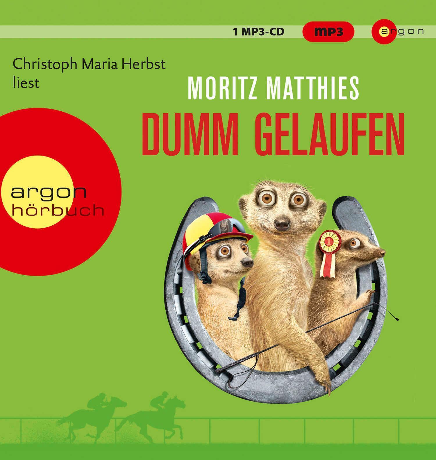 Thumbnail - Moritz Matthies | Dumm Gelaufen | Mp3 | Deutsch (2021) | Roman | 302
