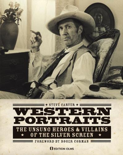 Thumbnail - Steve Carver Western Portraits Of Great Characte (gebundene Ausgabe)