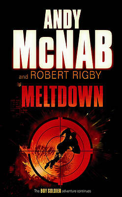 Meltdown by Andy McNab, Robert Rigby (Hardcover, 2007)