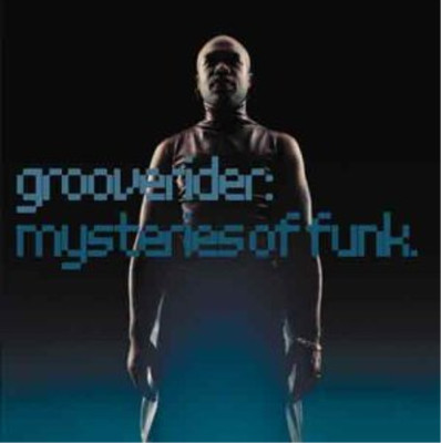 Grooverider Mysteries of Funk (CD)