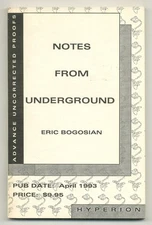 Eric BOGOSIAN / Notes from Underground Uncorrected Proof 1st 1993