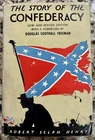 1936 The Story of the Confederacy Book by Freeman - Hardcover