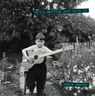 Chris Newman Still Getting Away With It (CD) Album