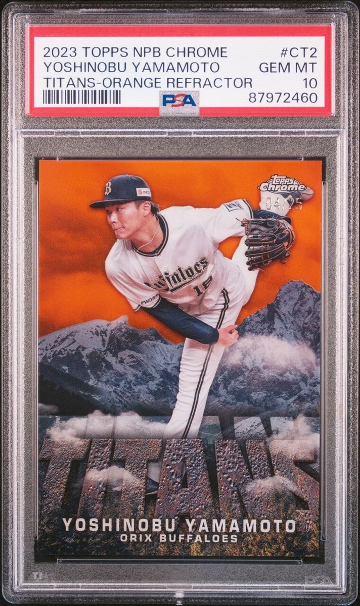 2023 Yoshinobu Yamamoto /25 Topps Chrome NPB TITAN PSA10