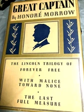 RARE 1930! Great Captain: The Abraham Lincoln Trilogy by Honore Morrow HC DJ BCE
