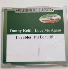 DANNY KEITH/LOVEABLES - Love Me Again/It's Beautiful Cd Maxi Single 2001