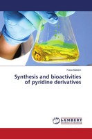 Faiza Saleem | Synthesis And Bioactivities Of Pyridine Derivatives | Taschenbuch